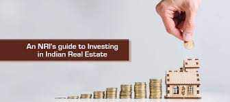 An NRIs Guide on How to Benefit from Realty Investments in India