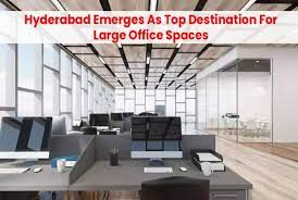 Hyderabad Emerges as the Premier Destination for the Office Real Estate Sector